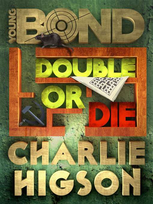 Title details for Double or Die by Charlie Higson - Available